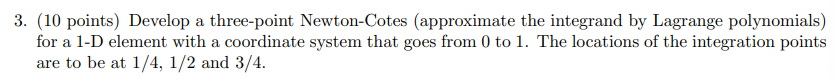 3 . ( 1 0 points ) Develop a three - point Newton
