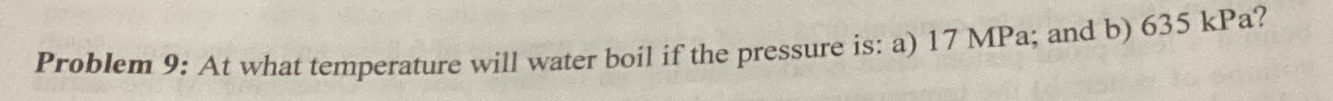 Problem 9 : At what temperature will water boil