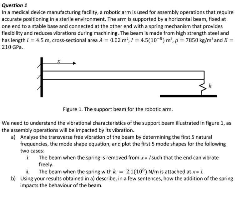 Question 1 In a medical device manufacturing