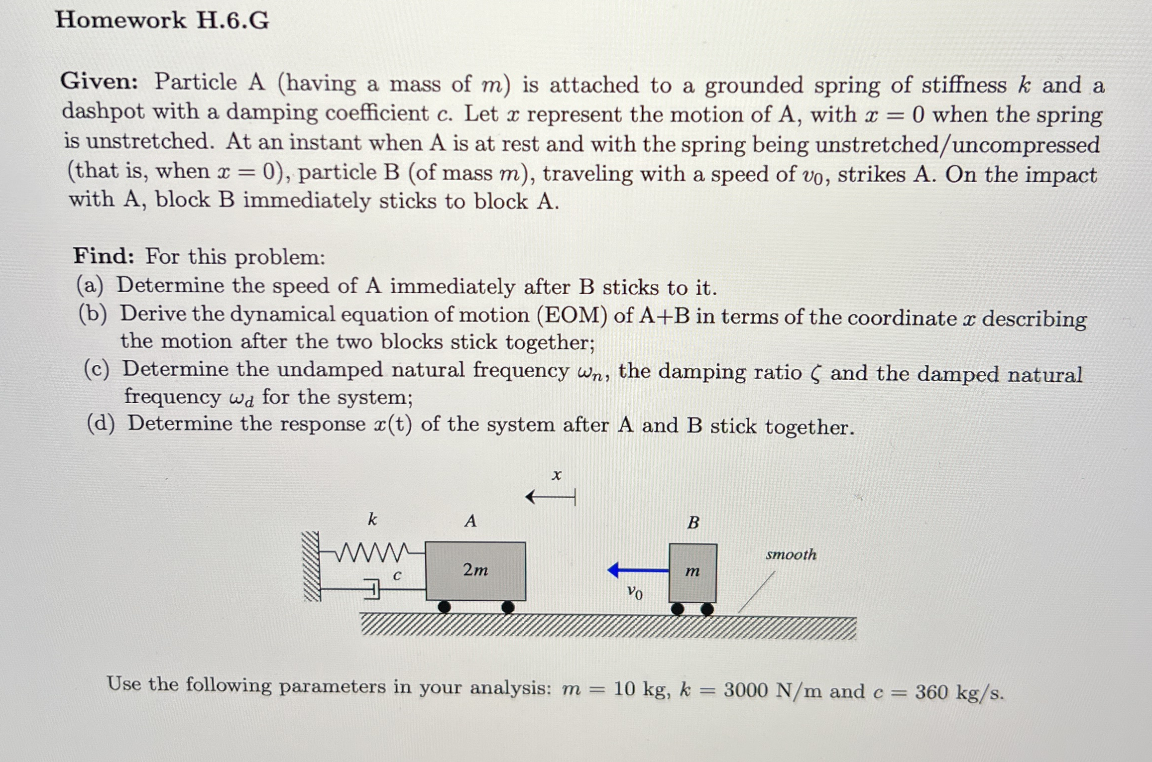Homework H . 6 . G Given: Particle A ( having a