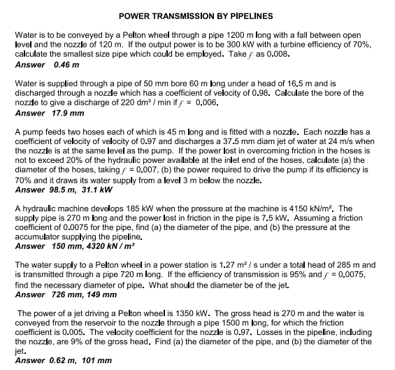POWER TRANSMISSION BY PIPELINES Water is to be