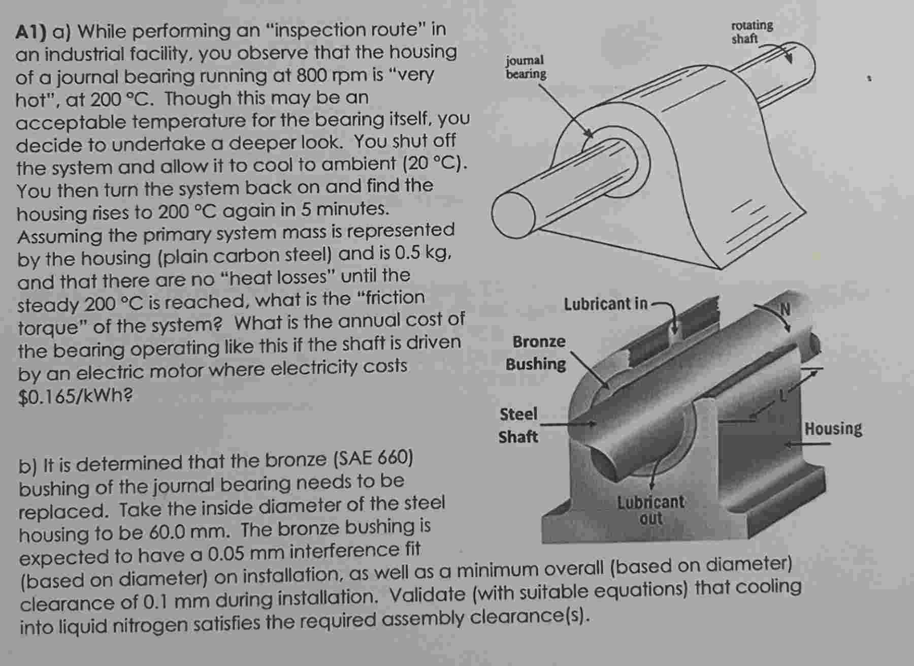 A 1 ) a ) While performing an "inspection route"