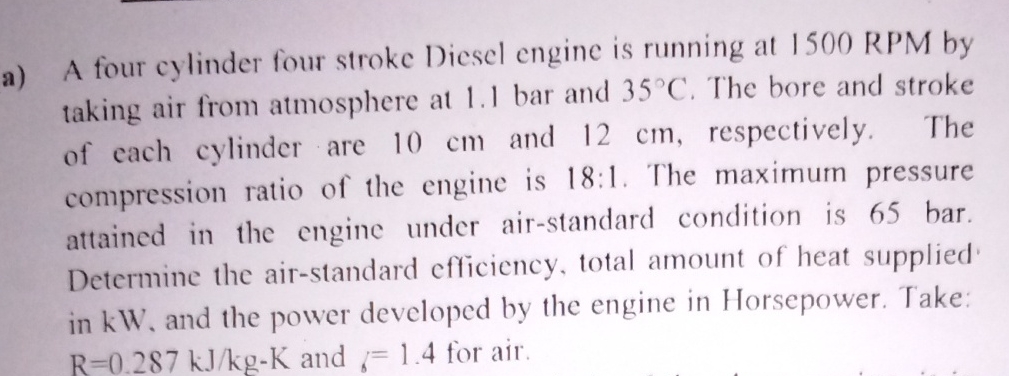a ) A four cylinder four stroke Diesel engine is