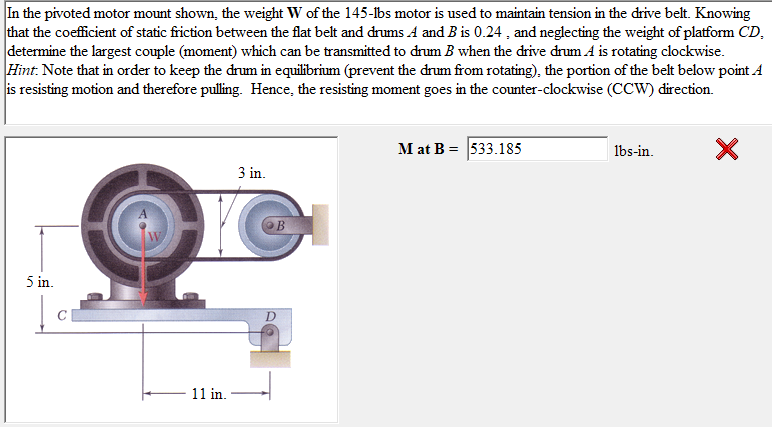 In the pivoted motor mount shown, the weight \ (