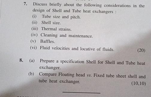 Discuss briefly about the following