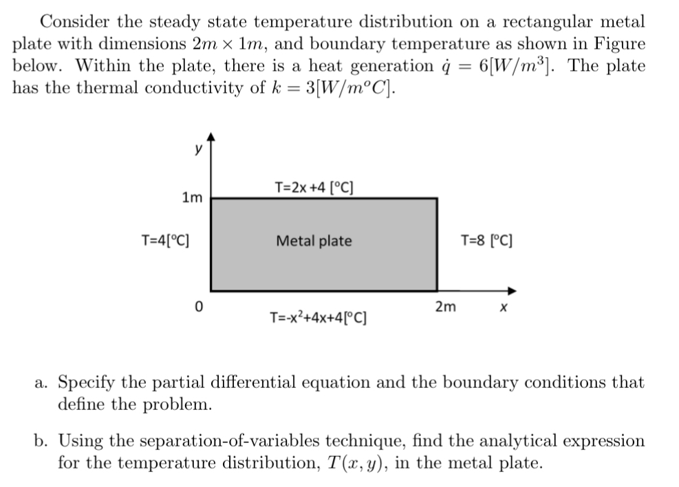Consider the steady state temperature