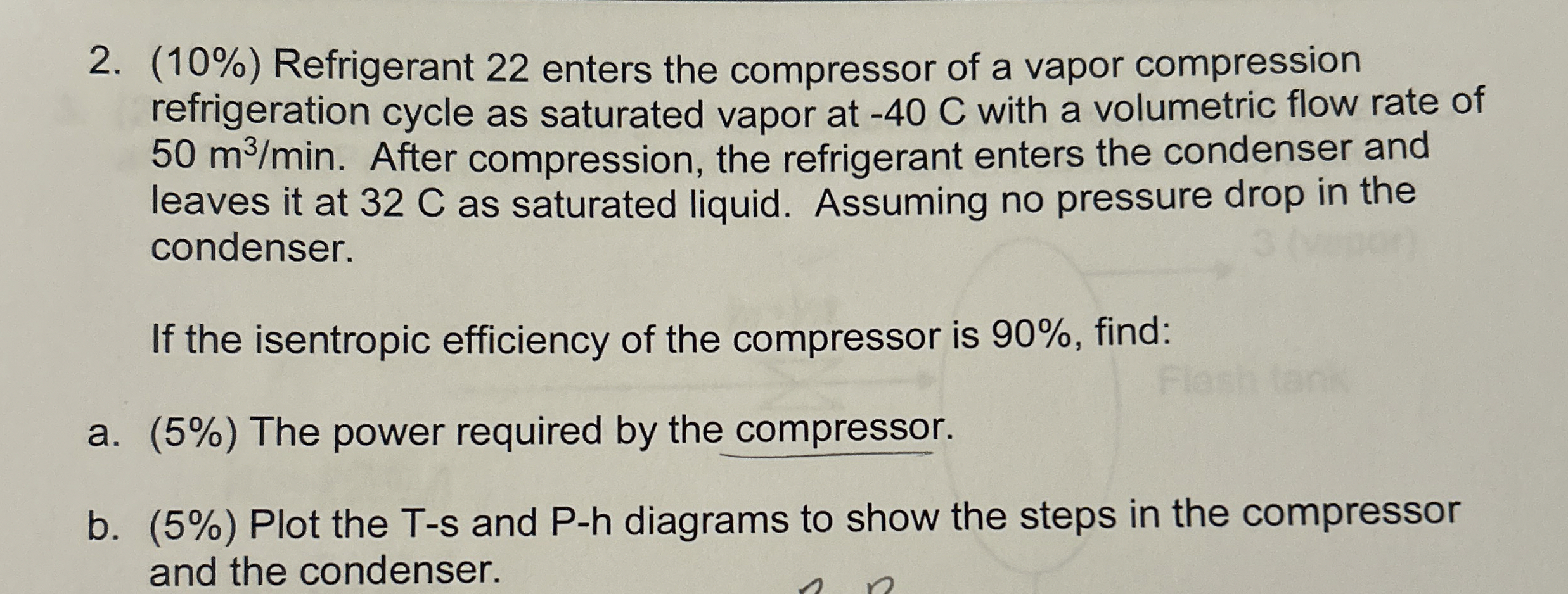( 1 0 % ) Refrigerant 2 2 enters the compressor