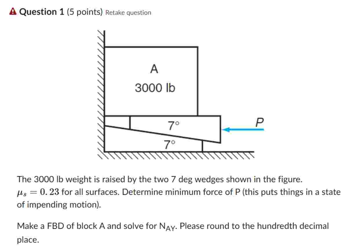 Question 1 ( 5 points ) The 3 0 0 0 lb weight is