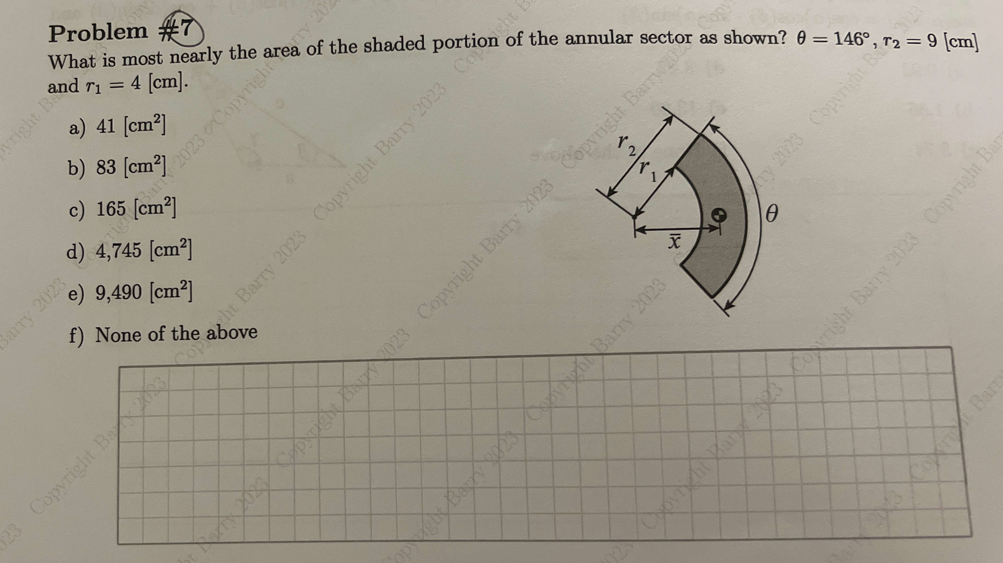 Problem # 7 What is most nearly the area of the