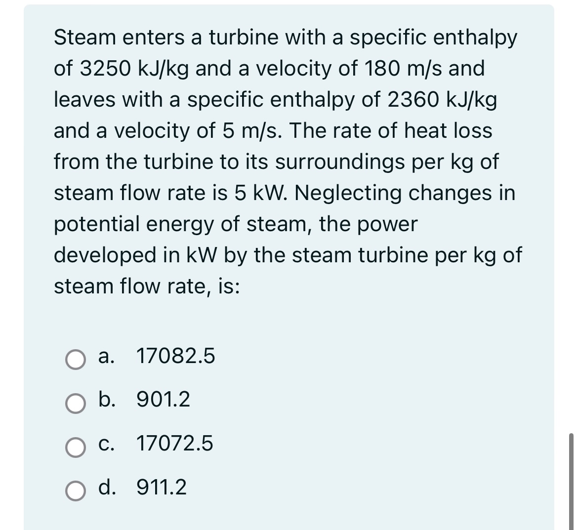 Steam enters a turbine with a specific enthalpy