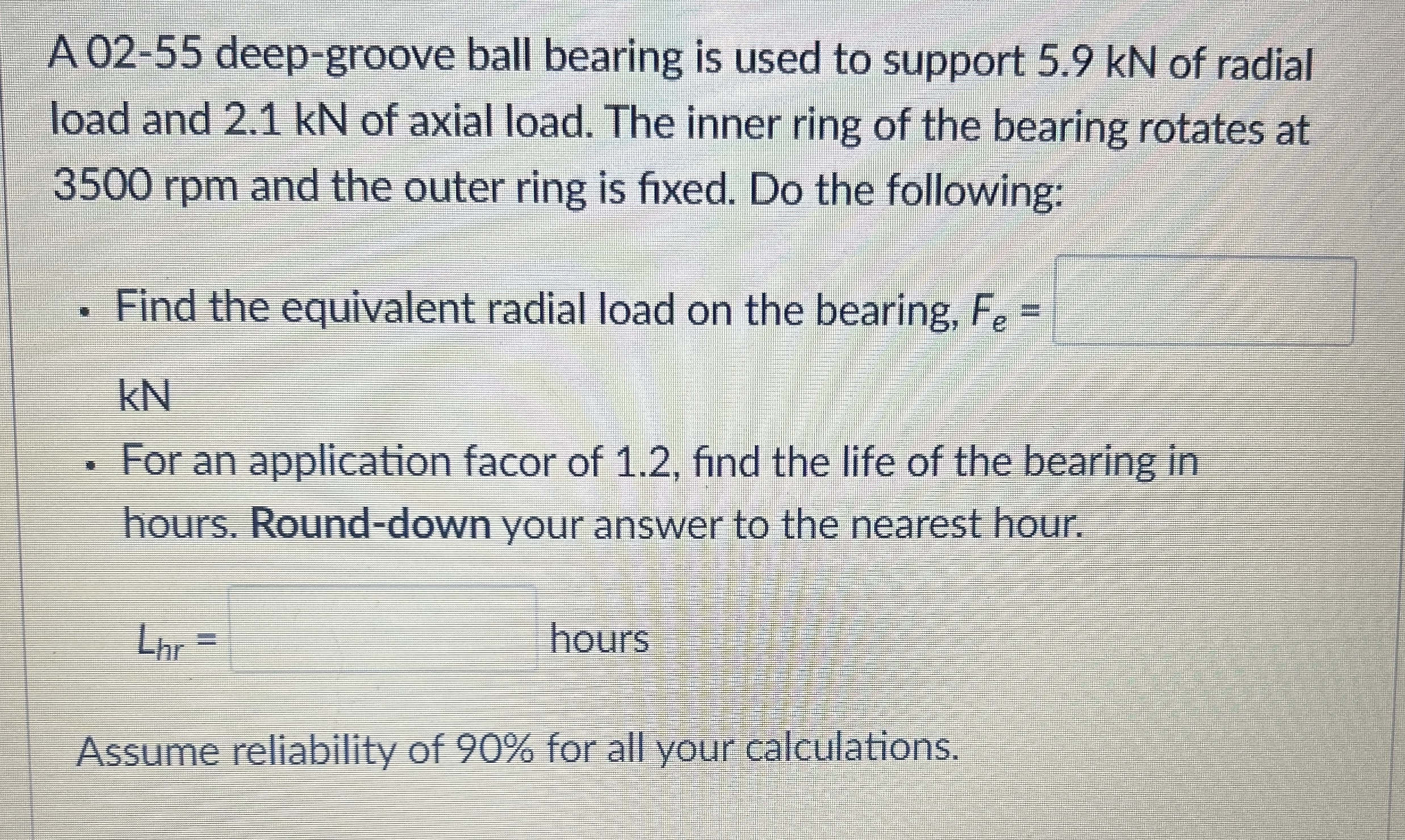 A 0 2 - 5 5 deep - groove ball bearing is used to