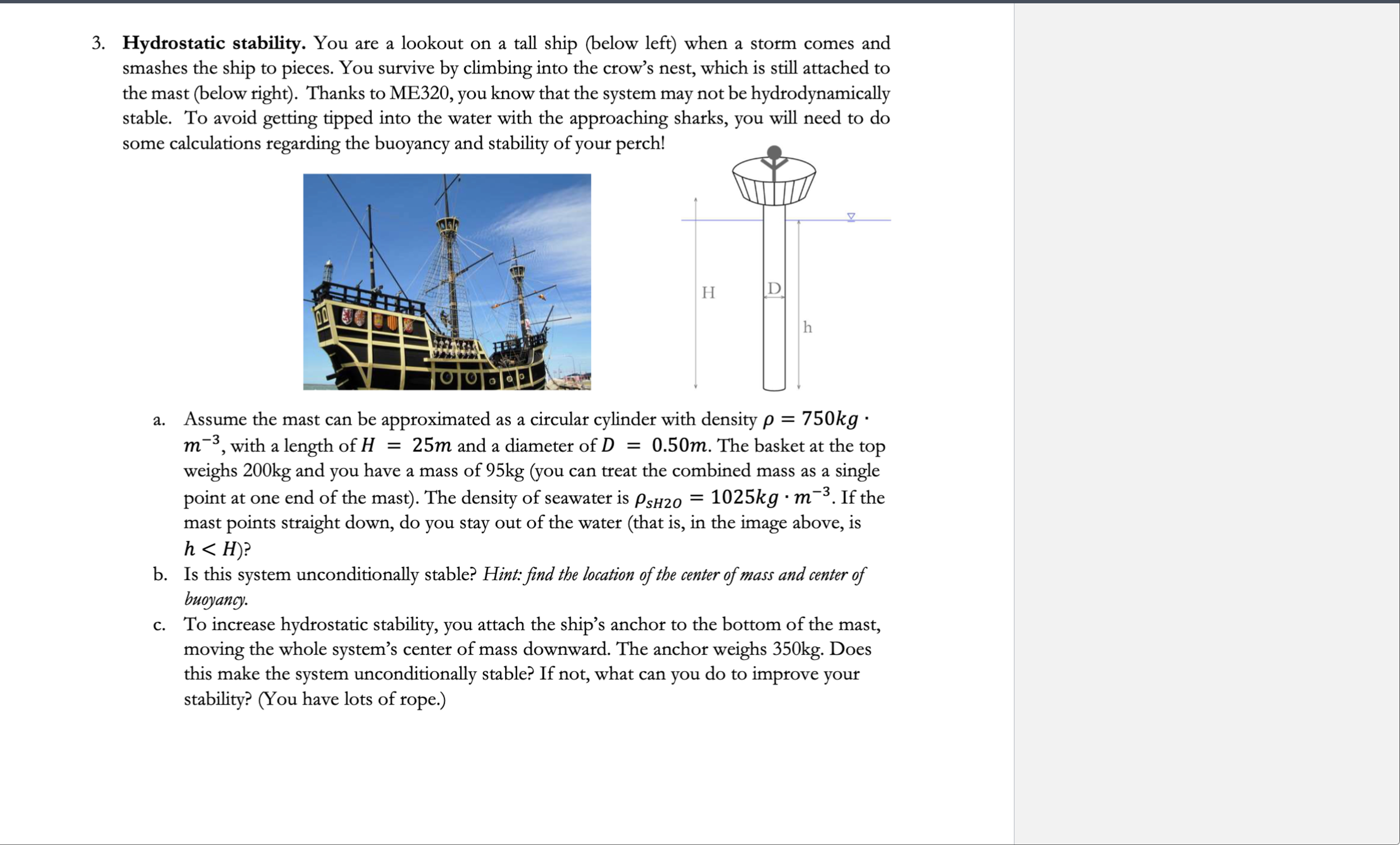 Hydrostatic stability. You are a lookout on a