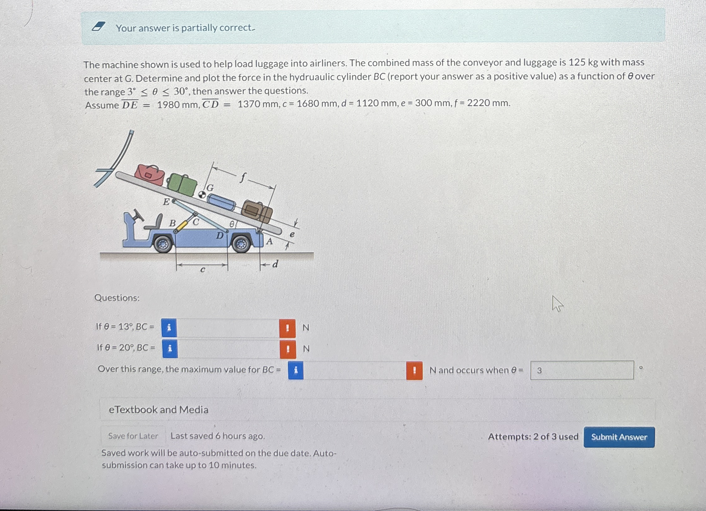 Your answer is partially correct. The machine