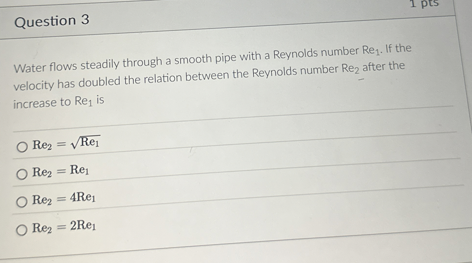 Question 3 Water flows steadily through a smooth