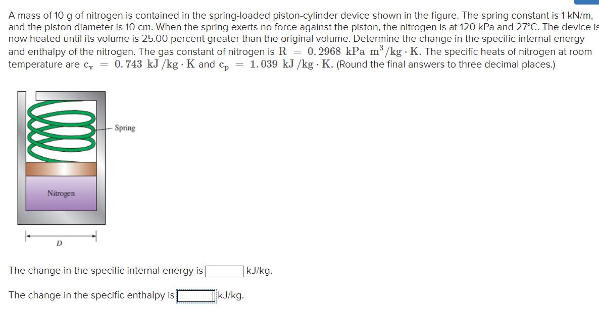 A mass of 1 0 g of nitrogen is contained in the