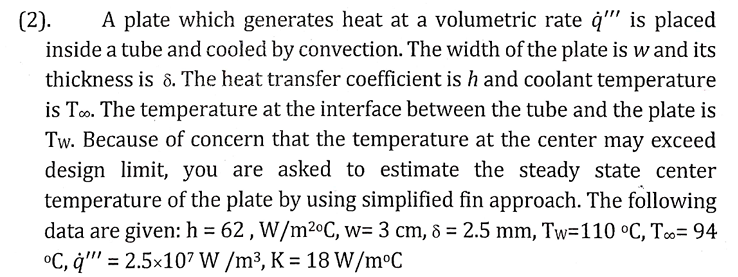 ( 2 ) . A plate which generates heat at a