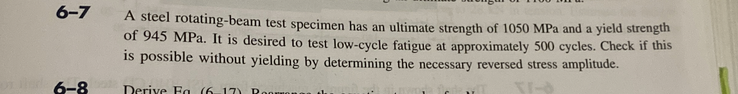 6 - 7 A steel rotating - beam test specimen has