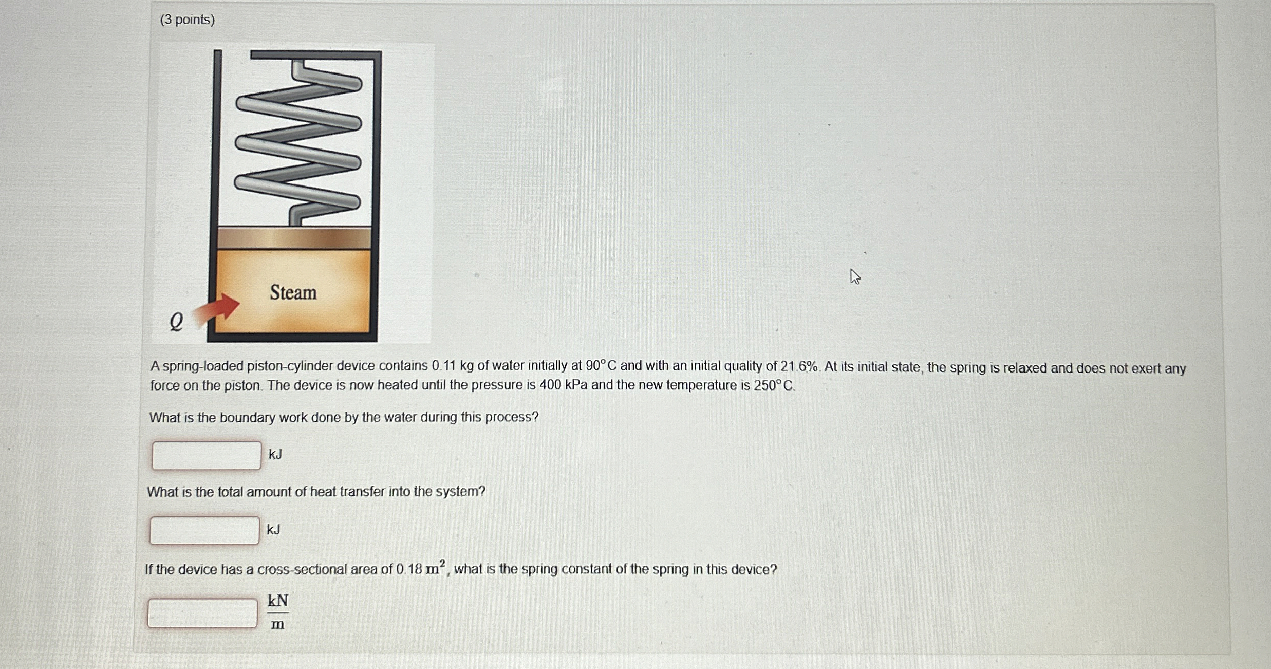 ( 3 points ) A spring - loaded piston - cylinder