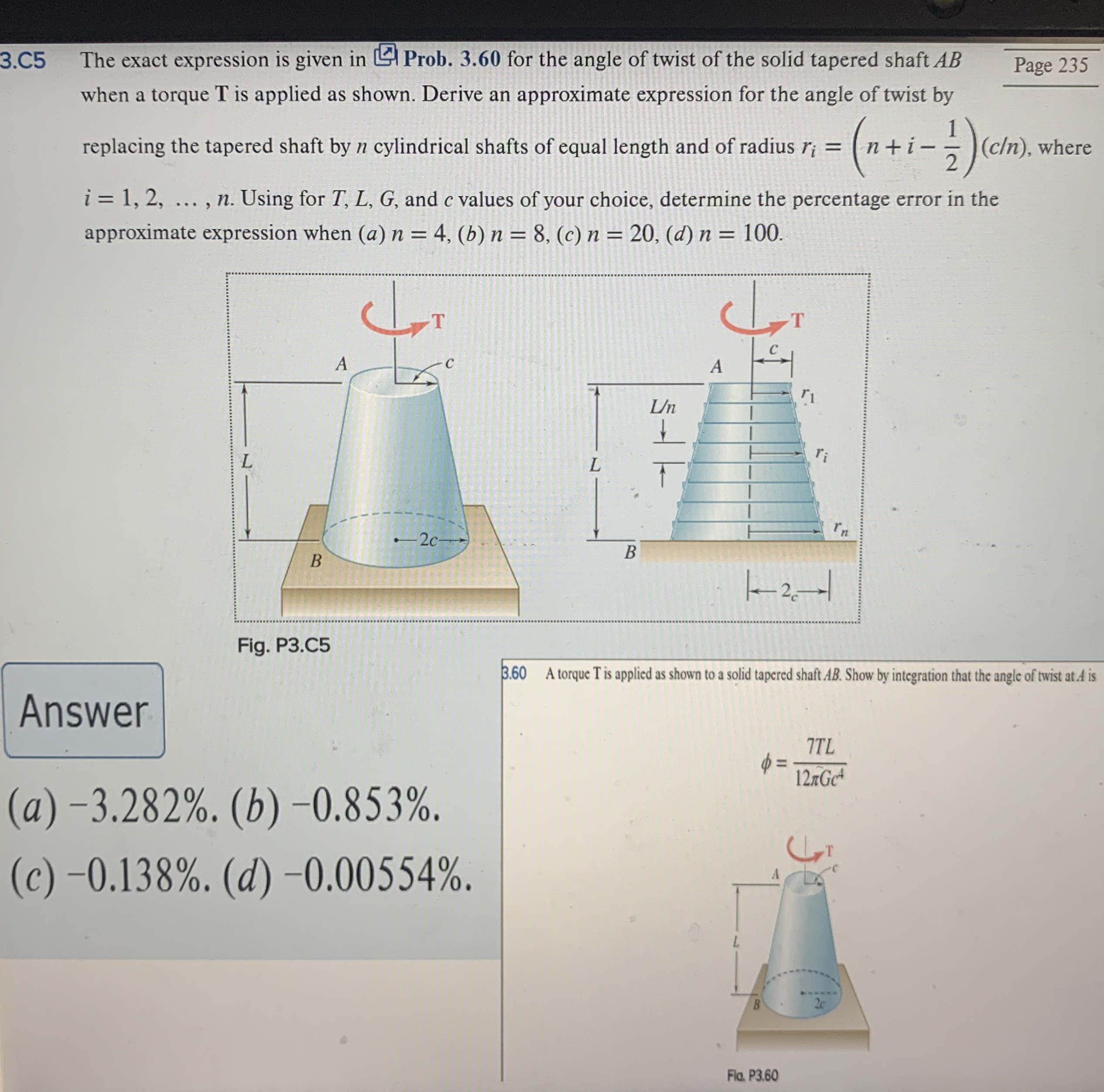 3 . C 5 The exact expression is given in Prob. 3