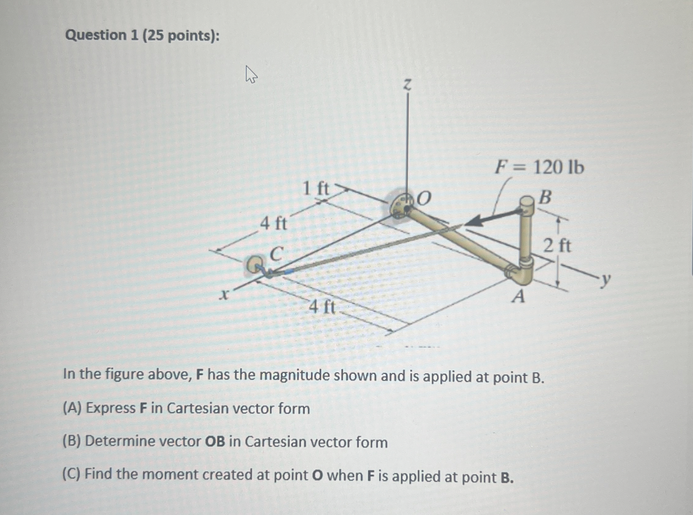 Question 1 ( 2 5 points ) : In the figure above,