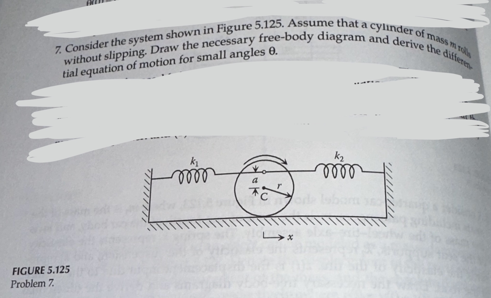 Consider the system shown in Figure 5 . 1 2 5 .