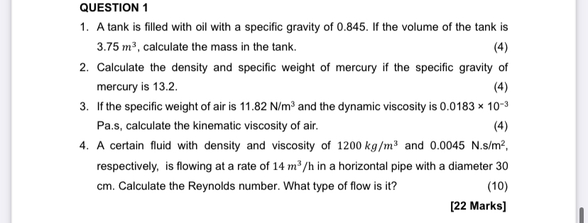 QUESTION 1 A tank is filled with oil with a
