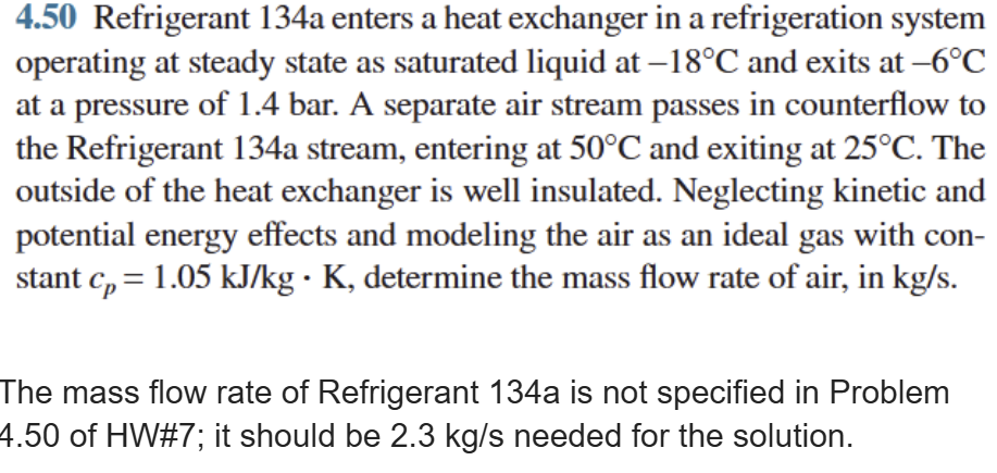 4 . 5 0 Refrigerant 1 3 4 a enters a heat
