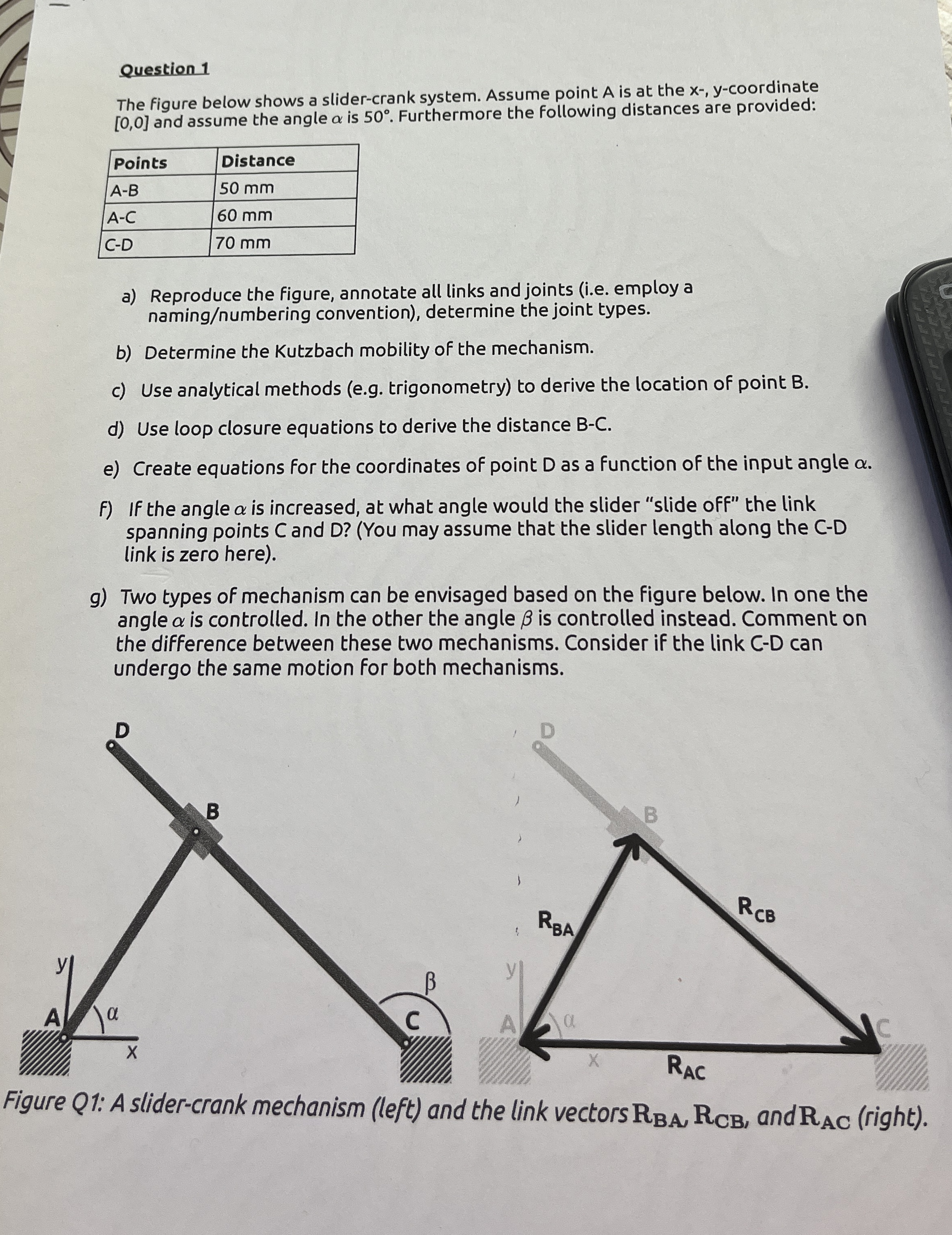 Question 1 The figure below shows a slider -