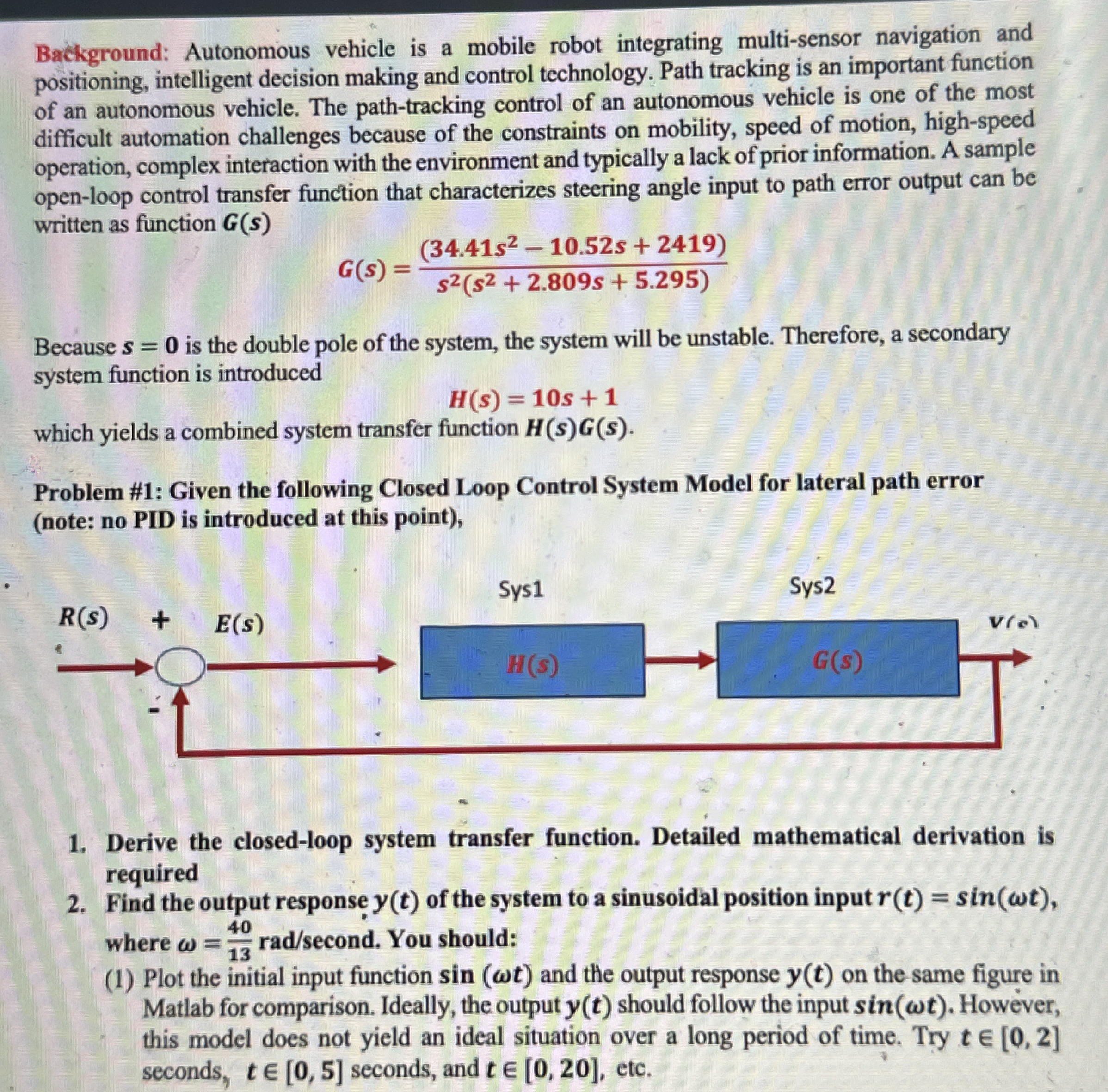 Background: Autonomous vehicle is a mobile robot