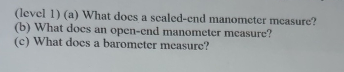 ( level 1 ) ( a ) What does a sealed - end