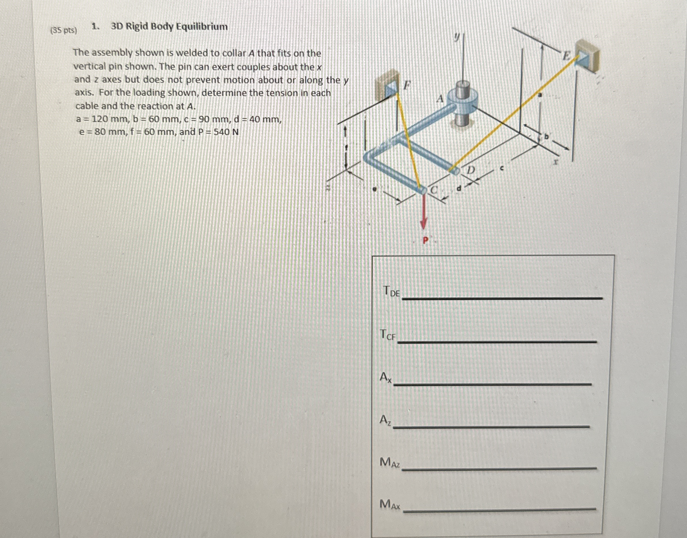 ( 3 5 pts ) 3 D Rigid Body Equilibrium The