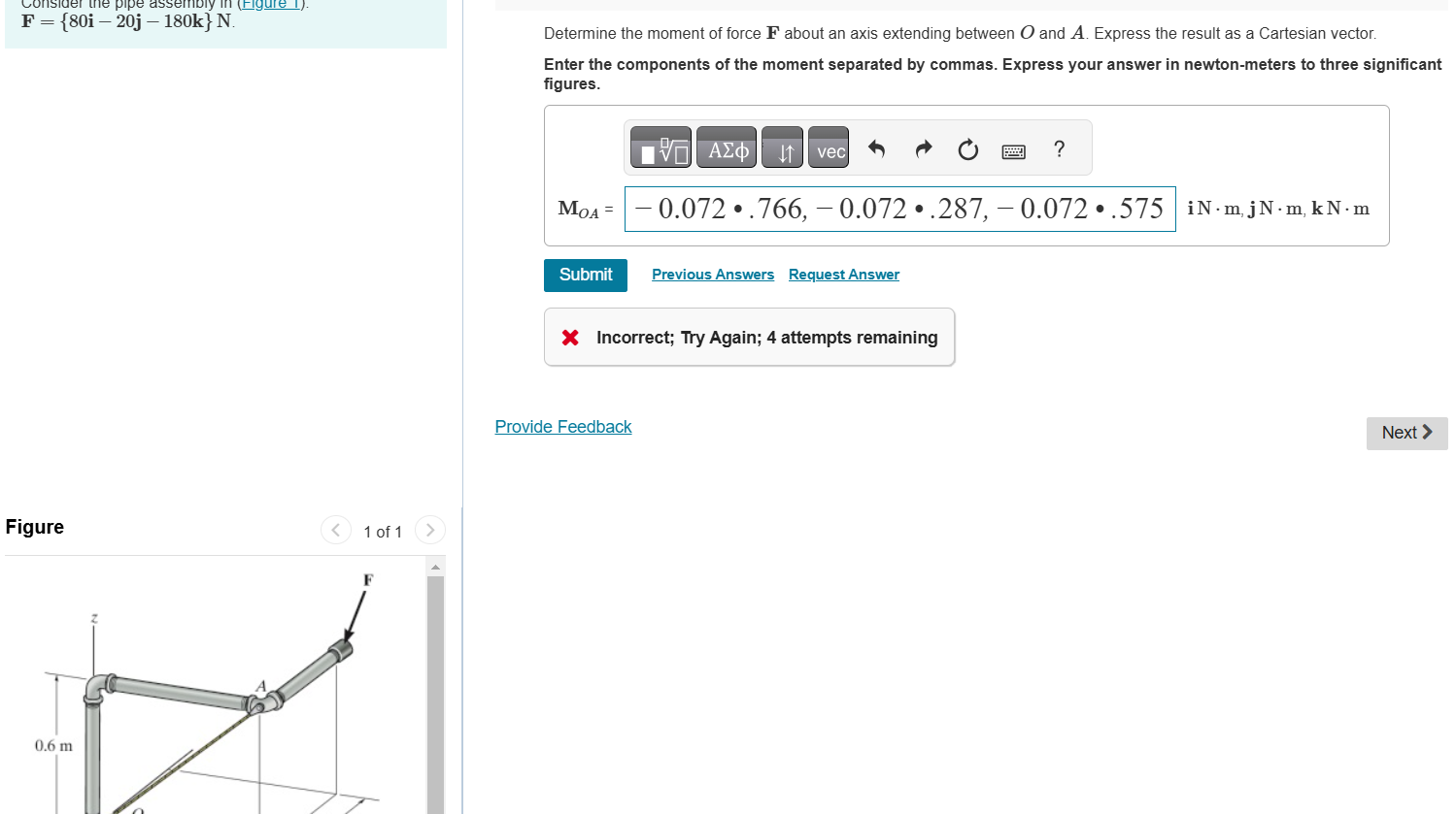 F = { 8 0 i - 2 0 j - 1 8 0 k } N Determine the