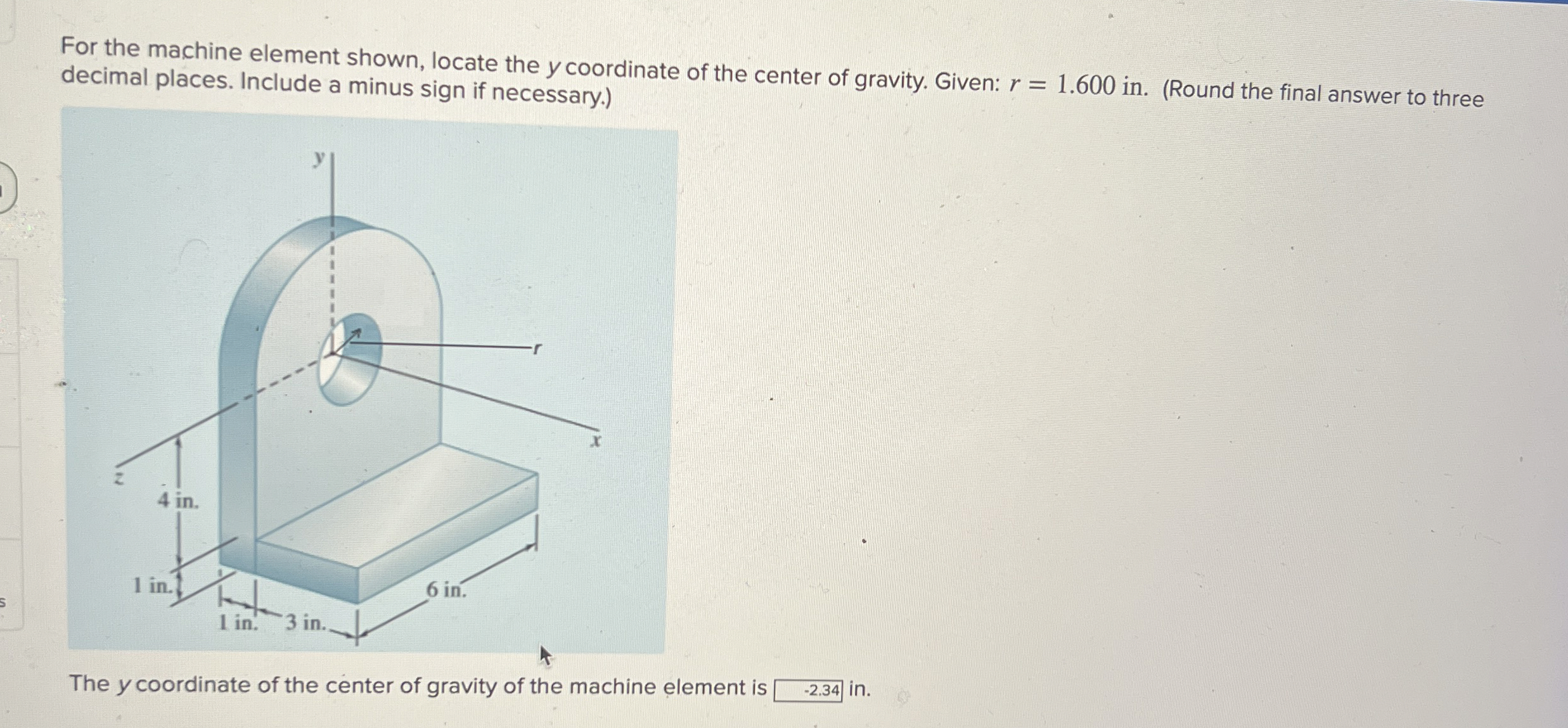 For the machine element shown, locate the y
