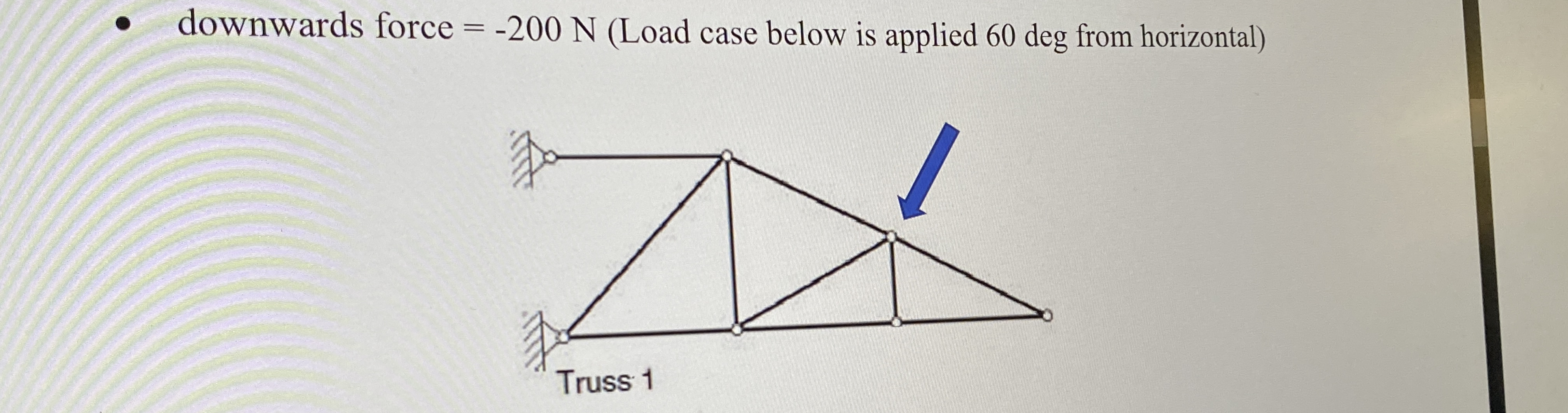 downwards force Load case below is applied 6 0