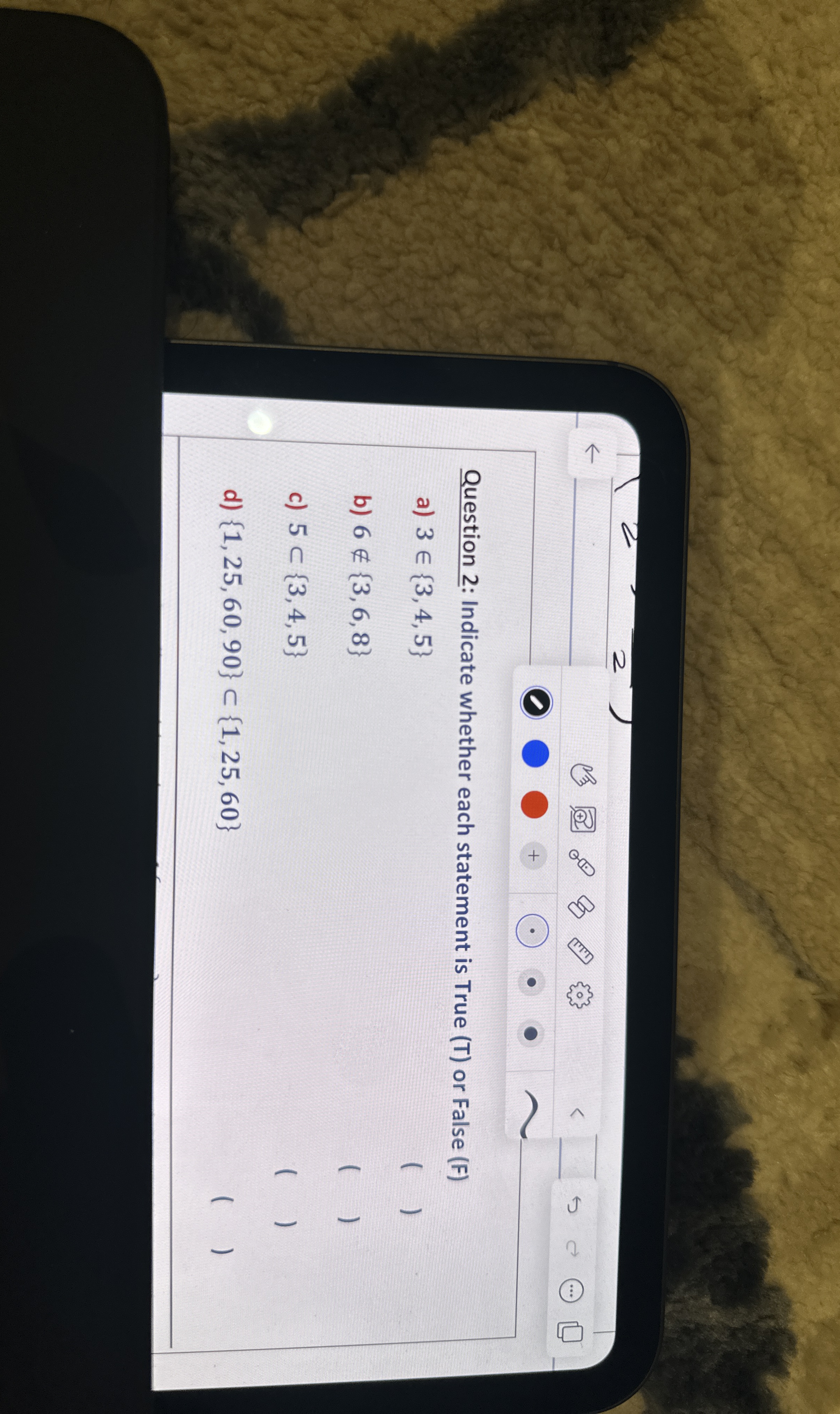 Question 2 : Indicate whether each statement is
