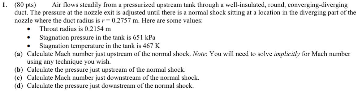 ( 8 0 pts ) Air flows steadily from a pressurized