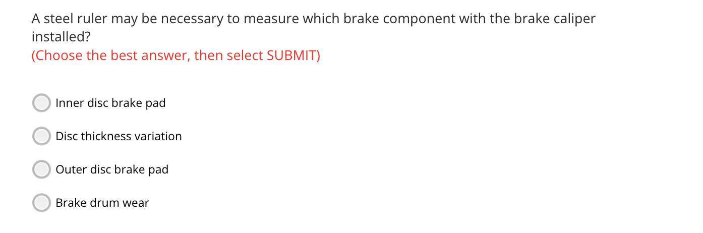 A steel ruler may be necessary to measure which