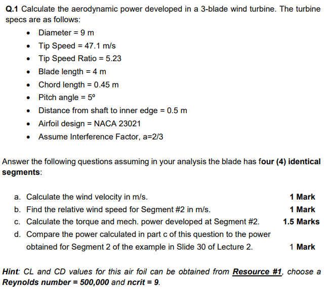 Q . 1 Calculate the aerodynamic power developed