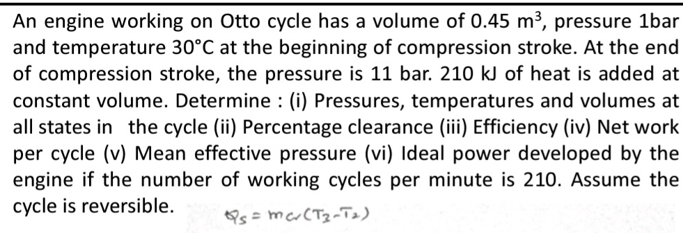 An engine working on Otto cycle has a volume of 0