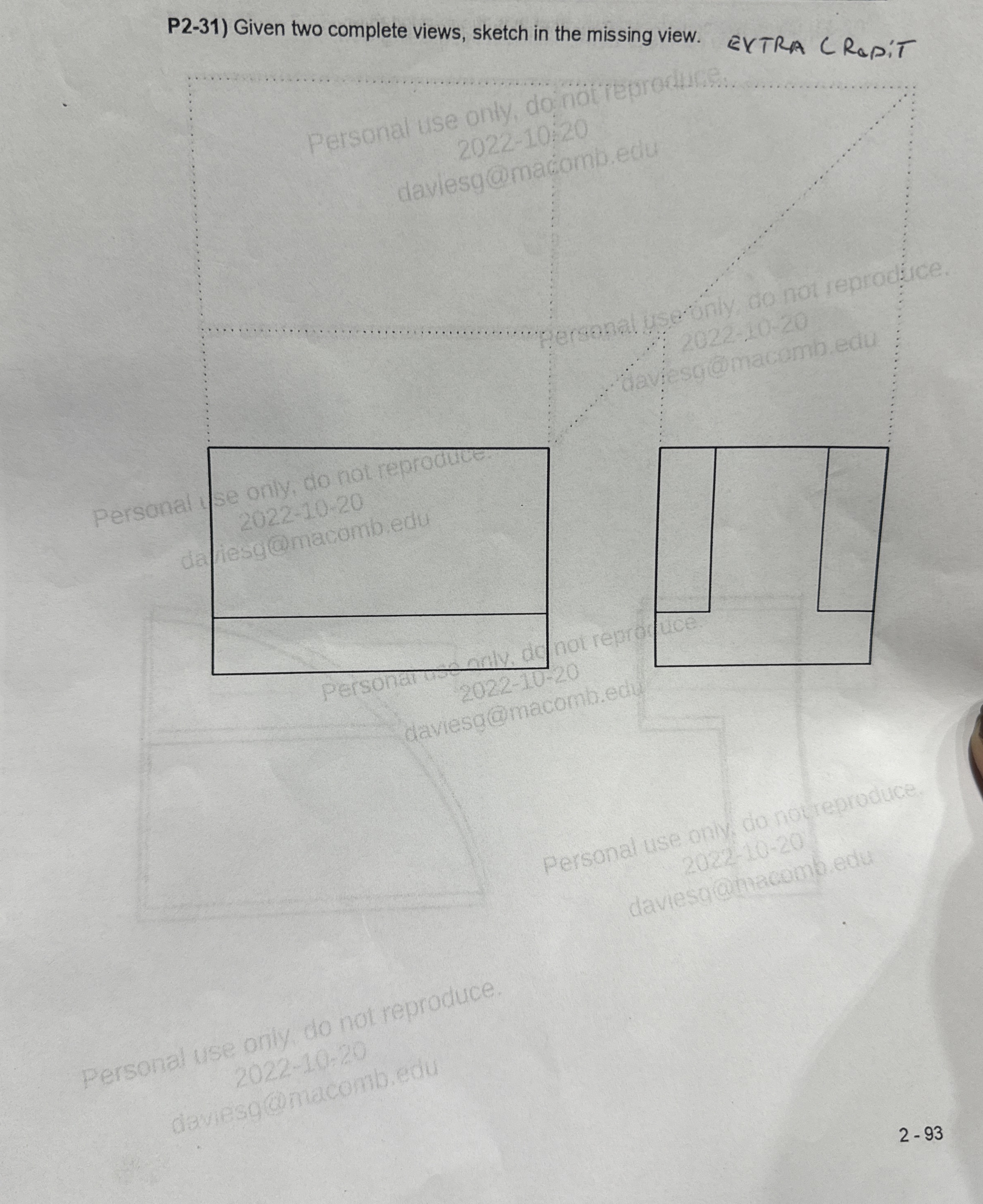 P 2 - 3 1 ) Given two complete views, sketch in