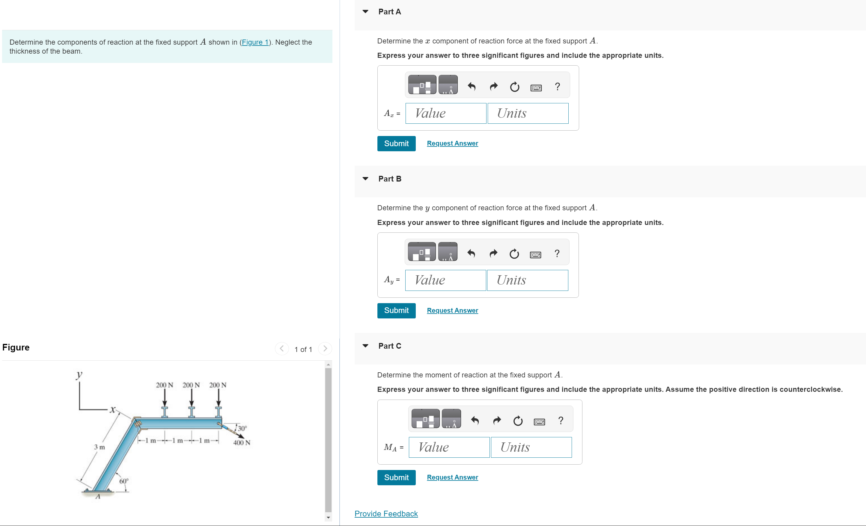 Part A Determine the components of reaction at