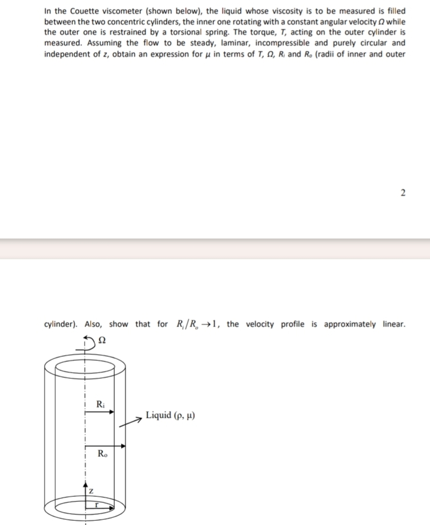 In the Couette viscometer ( shown below ) , the