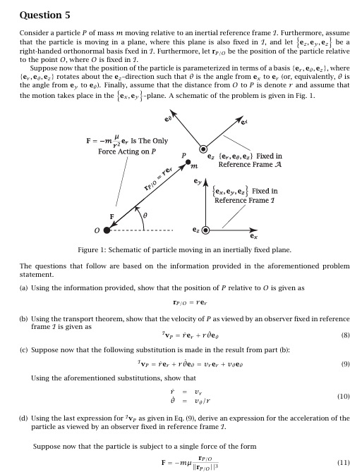 Question 5 Consider a particle P of mass m moving