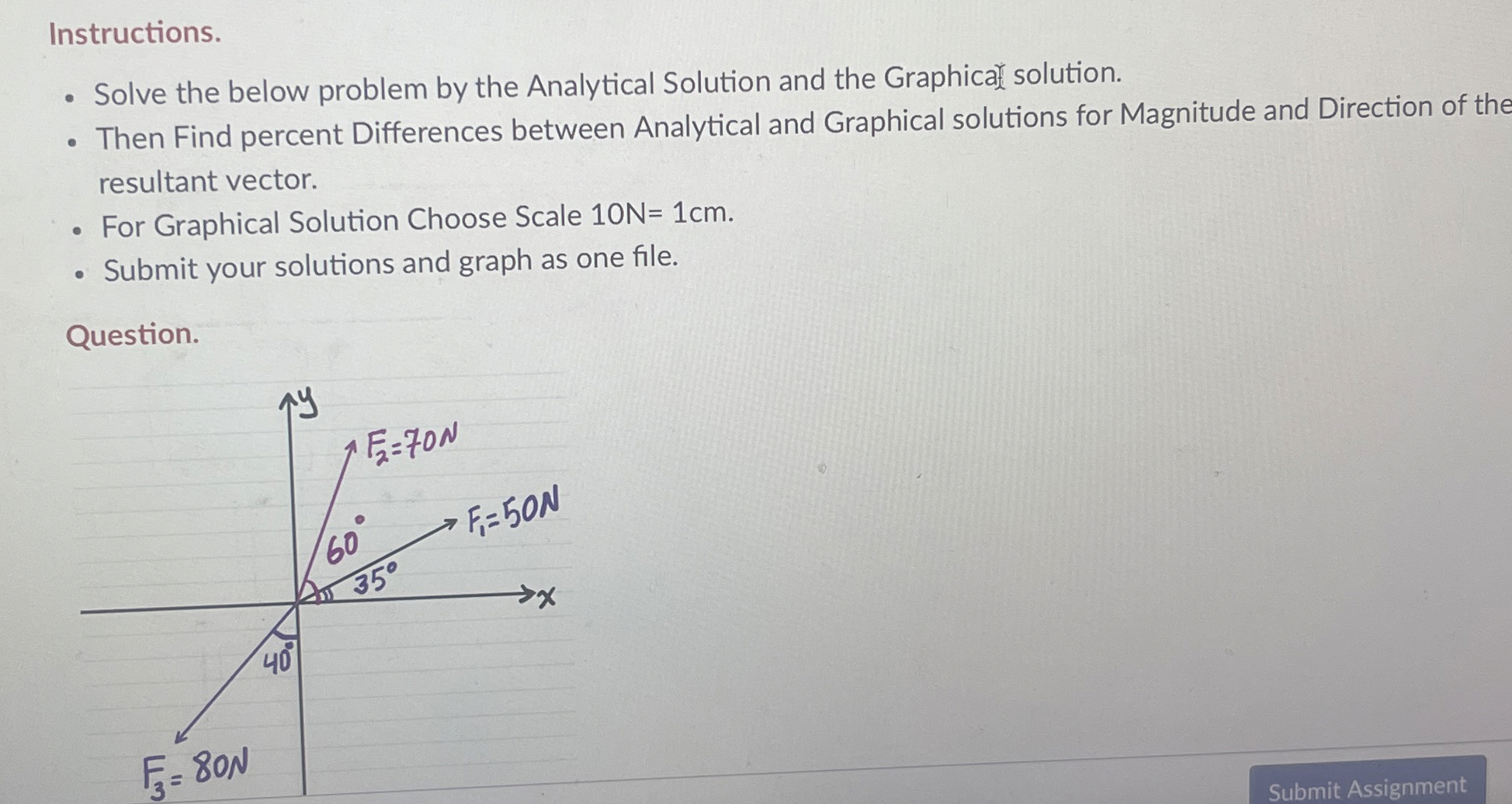 Instructions. Solve the below problem by the