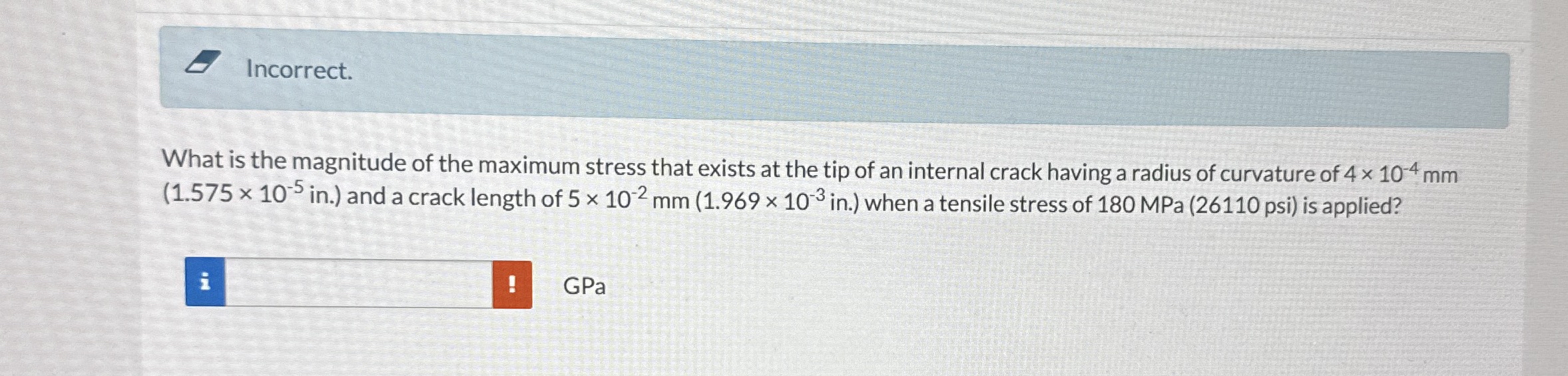 Incorrect. What is the magnitude of the maximum