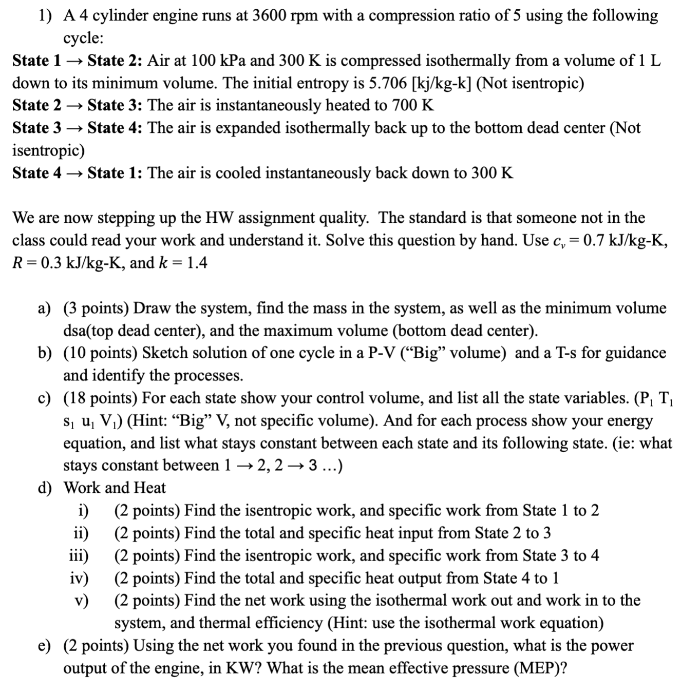 1 ) A 4 cylinder engine runs at 3 6 0 0 rpm with