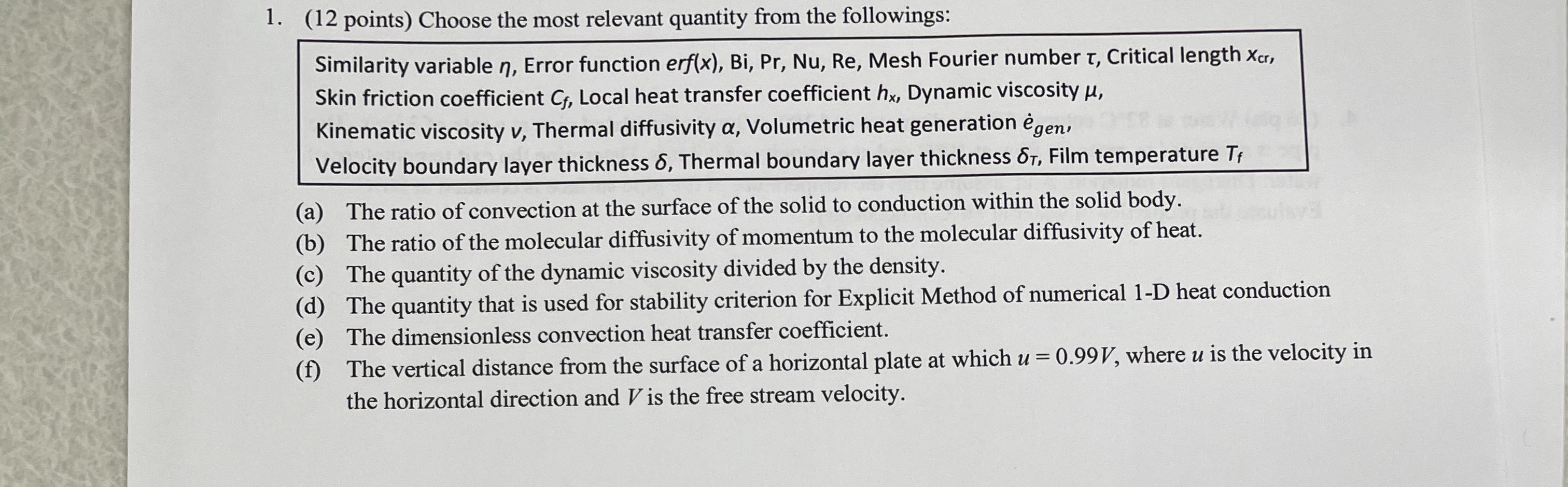 ( 1 2 points ) Choose the most relevant quantity