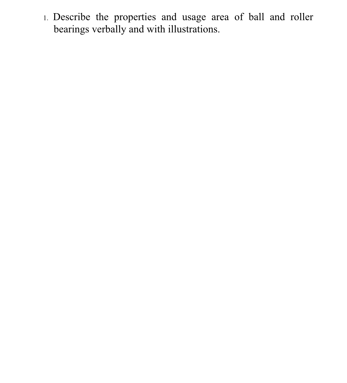 Describe the properties and usage area of ball