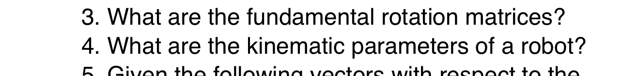 What are the fundamental rotation matrices? What