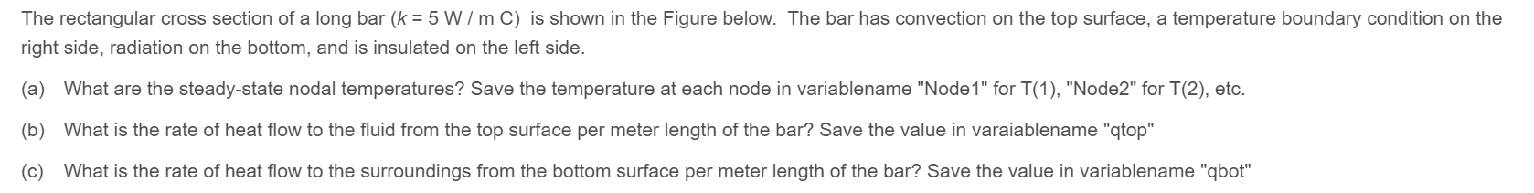 Please solve using matlab The rectangular cross